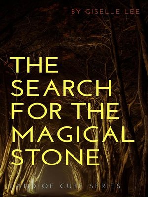 cover image of The Search For the Magical Stone